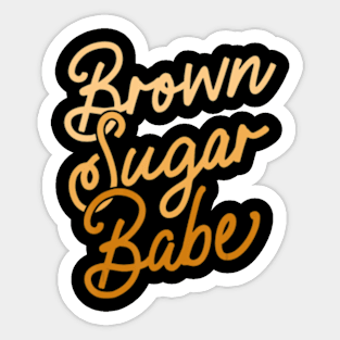 Brown Sugar Babe Sticker